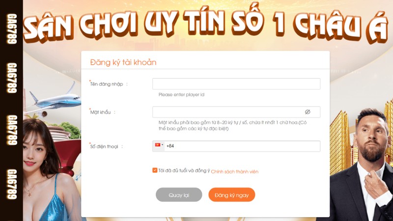 Bạn cần đảm bảo đúng yêu cầu kỹ thuật khi đăng ký Ga6789